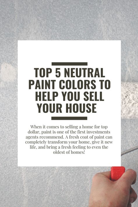 Paint To Sell Your House, Best Whole House Paint Color 2023, Home Staging Paint Colors, Best Paint Colors For Selling Your Home, Best Interior Paint Colors To Sell House, Paint Colors For Selling Your House, Paint Colors To Sell Your House, Staging Paint Colors, Best Sherwin Williams Paint