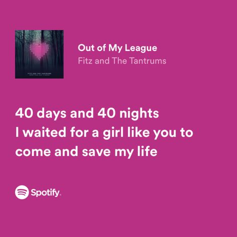 40 Days And 40 Nights, Diamonds Lyrics, Out Of My League, Meaningful Lyrics, Band Wallpapers, Song Lyric Quotes, Favorite Lyrics, Me Too Lyrics, Song Artists