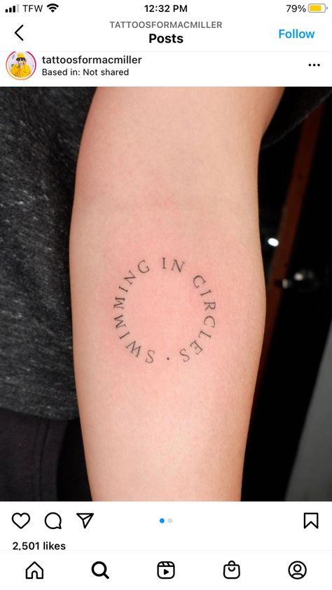 Mac Miller Swimming Tattoo Ideas, Mac Miller Swimming In Circles Tattoo, Everything Comes Full Circle Tattoo, Circle Words Tattoo, Small Tattoos Mac Miller, Mac Miller Tattoo Swimming, Full Body Tattoo Women Minimalist, Mac Miller Minimalist Tattoo, Swimming In Circles Tattoo Mac Miller