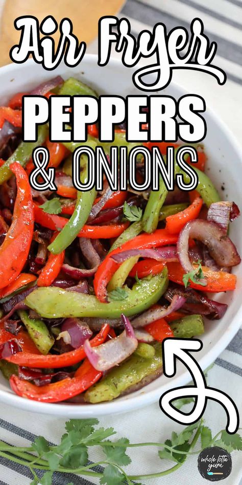 Air Fried Peppers And Onions, Air Fry Peppers And Onions, Air Fried Bell Peppers, Airfryer Bell Pepper, Air Fryer Bell Peppers And Onions, Air Fried Peppers, Air Fryer Fajita Vegetables, Peppers And Onions In Air Fryer, Bell Pepper And Onion Recipes