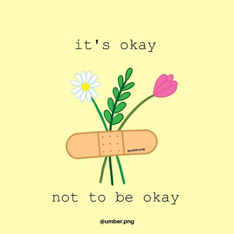 Its Ok Not To Be Okay, Be Who You Want To Be, Its Okay To Miss Someone, I Wanna Be Okay, It’s Okay Not To Be Ok, Its Ok Not To Be Ok, Its Okay To Not Be Okay Quotes, It's Okay Not To Be Okay, It's Okay To Not Be Okay