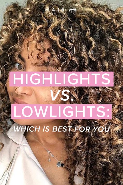 Highlight Vs Lowlights, Lowlights For Curly Hair, Low Lights Vs Highlights Brown Hair, Low Lights Vs Highlights, Baylage Vs Highlight, Low Lights For Brown Hair Curly, Dark Brown Curly Hair With Highlights Curls Low Lights, Curly Lowlights, Lowlights For Brunettes Short Hair