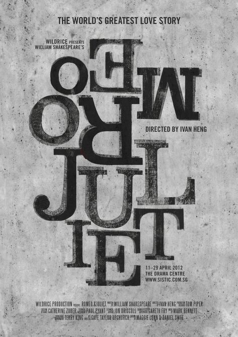 Romeo & Juliet. Ivan Heng Romeo Juliet Poster, Romeo And Juliet Poster, Posters Inspiration, Best Posters, Typography Design Inspiration, Ballet Posters, Shakespeare Plays, Theatre Poster, Typography Poster Design