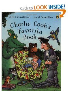 Charlie Cook's Favorite Book: Julia Donaldson, Axel Scheffler: 9780142411384: Amazon.com: Books Axel Scheffler, Gruffalo's Child, Julia Donaldson, The Gruffalo, Baby Bath Time, Early Reading, Animal Books, Educational Toys For Kids, Big Book