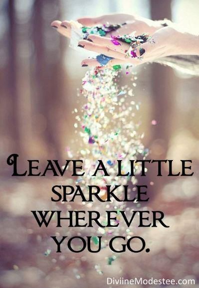 Leave a little sparkle wherever you go. Sunday Inspiration, Never Stop Dreaming, Amber Rose, Foto Tips, Haruki Murakami, Anne Frank, Jolie Photo, E Card, All That Glitters