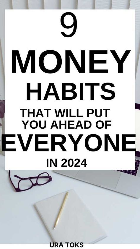 9 Money Habits That Will Put You Ahead Of Everyone In 2024. Habits 2024, Development Plan, Personal Development Plan, Money Habits, Daily Habits, Good Habits, Setting Goals, Self Development, Healthy Habits