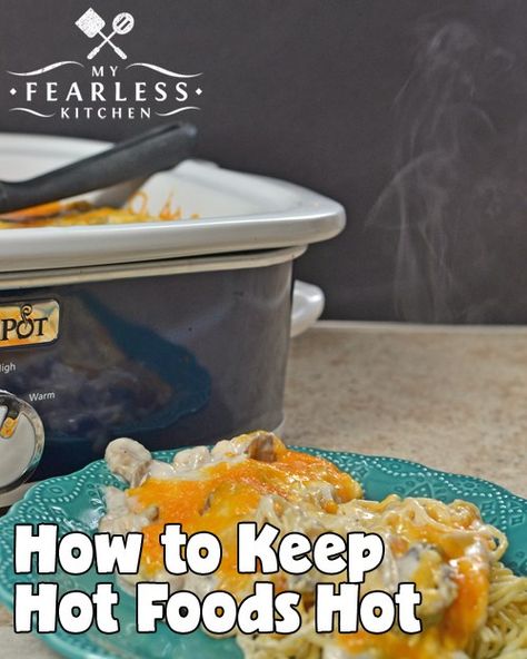 How to Keep Hot Foods Hot from My Fearless Kitchen. Use these simple tips and tricks to keep hot foods hot while you're cooking, on a buffet table, at a potluck, or while you're on your way to the party! Easter Buffet, Homestead Blog, Hot Appetizers, Dish Warmer, Tailgating Recipes, Potluck Dishes, Cookout Food, Keep Food Warm, Chafing Dishes