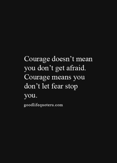 Inspirational Quotes About Courage, Bravery Quotes, Fear Quotes, Courage Quotes, Motivational Quotes For Life, Manifestation Quotes, Good Life Quotes, Powerful Quotes, Amazing Quotes