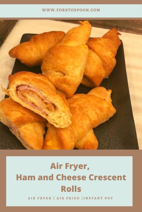 Creasant Roll Recipes, Ham And Cheese Crescent Rolls, Ham And Cheese Crescent, Air Fryer Ham, Recipes Using Crescent Rolls, Ham And Cheese Roll Ups, Fried Ham, Croissant Roll, Rolled Sandwiches