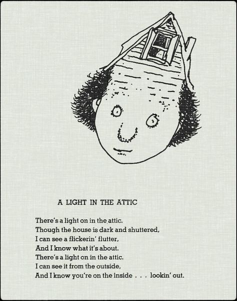 A Light in the Attic ~ Shel Silverstein Shel Silverstein A Light In The Attic, A Light In The Attic Poems, A Light In The Attic Tattoo, Shell Silverstein Art, Shel Silverstein Illustrations, Shel Silverstein Art, Shel Silverstein Tattoo, A Light In The Attic, Ronald Dahl