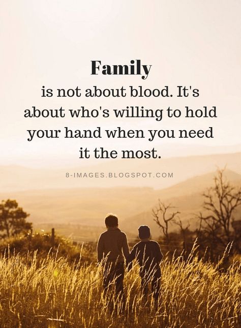 Family Quotes Family is not about blood. It's about who's willing to hold your hand when you need it the most. Family Quotes Truths, Blood Quotes, Bloods Quote, Words Family, Best Family Quotes, Toxic Family Quotes, Friends Are Family Quotes, Family Isnt Always Blood, Family Quotes Inspirational