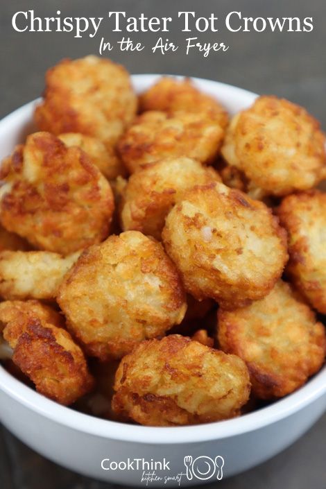 Chrispy Tater Tot Crowns in the Air Fryer - CookThink Ore Ida, Potato Puffs, Tator Tots, Seasoned Potatoes, Best Shakes, Crispy Potatoes, Air Fryers, Perfect Side Dish, Yummy Sides