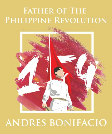 Andres Bonifacio Poster, Andres Bonifacio Art, Andres Bonifacio Drawing, Bonifacio Day Poster, Bonifacio Day, Andres Bonifacio, Pubmats Ideas, Philippine History, Flag Drawing