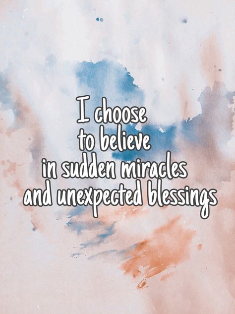 Sudden miracles and unexpected blessings Unexpected Quotes, Unexpected Blessings, Family Forever, Daily Affirmation, Faith Inspiration, Inspirational Thoughts, Verse Quotes, Quotable Quotes, Have Faith