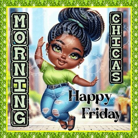 Good Friday Morning Good Morning Chicas GIF - Good friday morning Good morning chicas - Discover & Share GIFs Happy Friday Pictures, Friday Gif, Good Friday Morning, Friday Inspirational Quotes, Friday Morning Quotes, Good Morning Happy Thursday, African Quotes, Morning Friday, Black Living