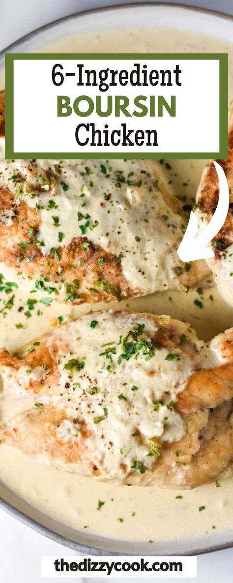 This chicken in a Boursin cream sauce is a family favorite and a great 30 minute meal! Pair with roasted green beans or broccoli and rice for a full meal. Only 6 ingredients and under 30 minutes, it's flavorful and creamy with very minimal effort. This Creamy Boursin Chicken is one of my favorite weeknight meals of all time with simple pan-seared chicken in a creamy sauce. Baked Chicken With Boursin Cheese, Easy Boursin Chicken Bake, Chicken Recipes With Boursin Cheese, Crock Pot Boursin Chicken, Crispy Boursin Cheese, Boursin Cream Sauce, Dairy Free Boursin Recipes, Boursin Stuffed Chicken Breast, Boursin Pork Chops