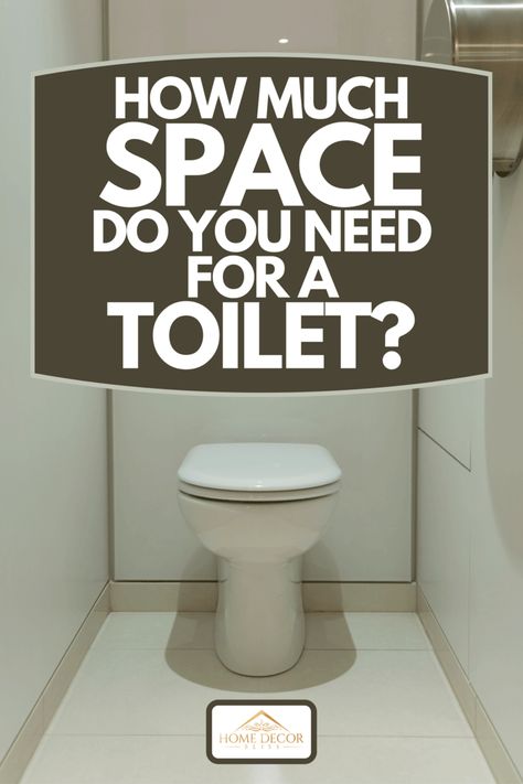 How Much Space Do You Need For A Toilet? - Home Decor Bliss Toilet Closet Dimensions, Small Toilet Space Ideas, Toilet Space Measurements, All In One Toilet And Sink, Corner Water Closet, Water Closets Toilet Room, Private Toilet In Bathroom, Toilet Space Ideas, Water Closet Size