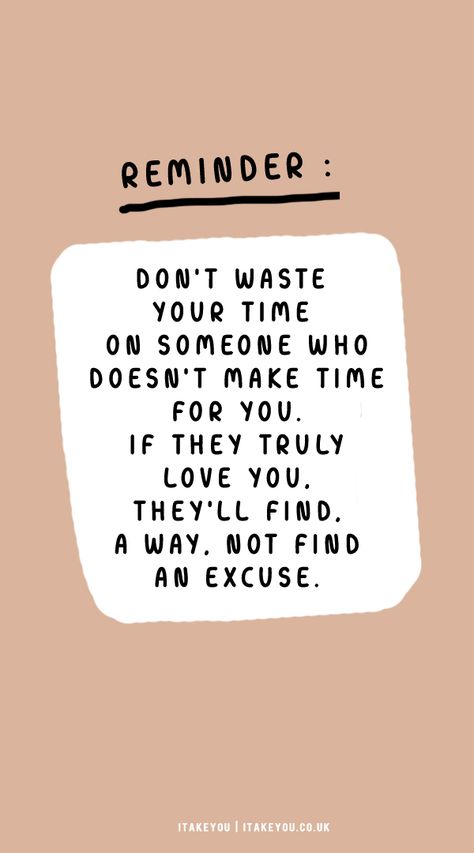 don't waste your time quotes, positive quote wallpaper, don't waste your time on people, wasting time quotes, waste of time quotes relationship, wallpaper quotes, quote wallpaper for iphone Begging For Time Quotes, Don't Waste Your Time Wallpaper, Wasting Time Quotes Relationships, Waste Your Time Quotes, Waste Of Time Quotes, Dont Waste Time Quotes, Wasting My Time Quotes, Relationship Wallpaper, Wasting Time Quotes