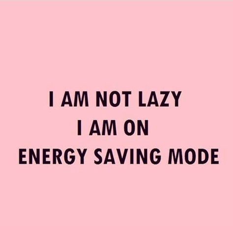 I just posted this all over my social media pages yesterday because I love it! Having RA and an invisible illness, this statement really resonates with me. I often struggle with feeling “lazy… Fina Ord, Sunday Quotes, Its Friday Quotes, Life Quotes Love, E Card, Fun Quotes Funny, Infj, Energy Saving, Bones Funny