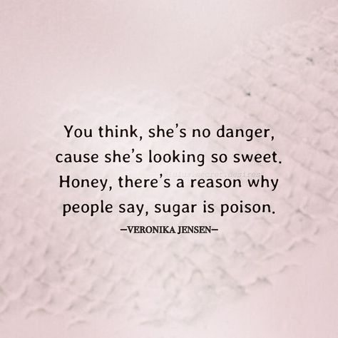 Queen Of Snakes - Chapter twenty-seven - Wattpad Women Are Dangerous Quotes, Sweet But Savage Quotes, I Am Dangerous Quotes, A Dangerous Woman Quotes, Sweet Woman Quotes, Quotes About Dangerous Women, Bad Woman Quotes, Sweet But Dangerous Aesthetic, The Most Dangerous Woman Quote