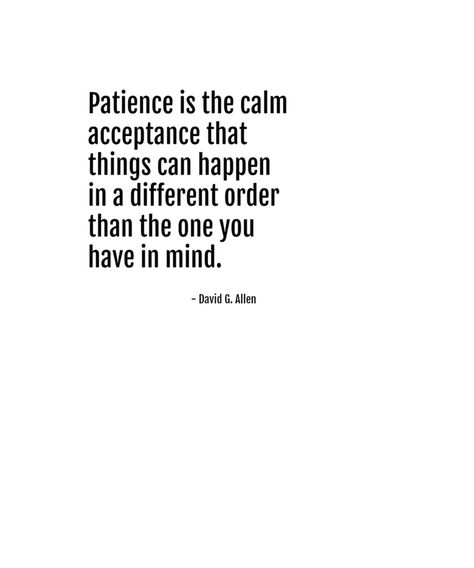 Patience And Time Quotes, Thoughts On Patience, Patience Quotes Friendship, Quotes About Having Patience, Self Patience Quotes, Practice Patience Quotes, Have Patience Quotes Relationships, Patience With Yourself Quotes, Having Patience Quotes