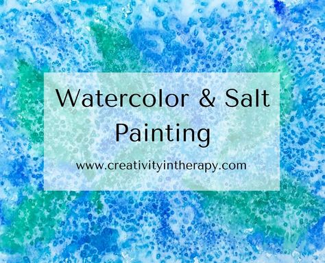 Salt & Watercolor Painting - Creativity in Therapy Salt And Glue Painting, Salt And Paint Art, Salt On Watercolor, Salt Art Preschool, Watercolor Art Therapy, Salt And Watercolor Painting, Salt Water Painting, Salt Watercolor Painting, Salt Art Painting