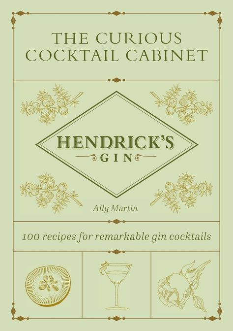 The Curious Cocktail Cabinet: 100 Recipes for Remarkable Gin Cocktails: Martin, Ally, Hendrick's Gin: 9781419774706: Amazon.com: Books Hendrick's Gin, Summer Punch, Cocktail Recipe Book, Hendricks Gin, Gimlet, Book Bar, Cocktail Cabinet, Local Gifts, Perfect Cocktails