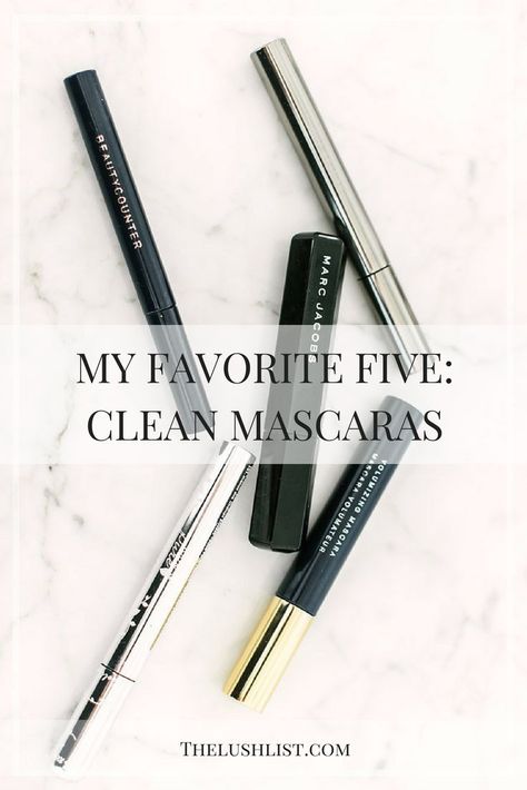 My Favorite Five: Clean Mascaras Clean Mascara, Chemical Free Makeup, Best Organic Makeup, Safe Makeup, Natural Mascara, Non Toxic Makeup, Green Cosmetics, Budget Beauty, Beauty Tips For Glowing Skin