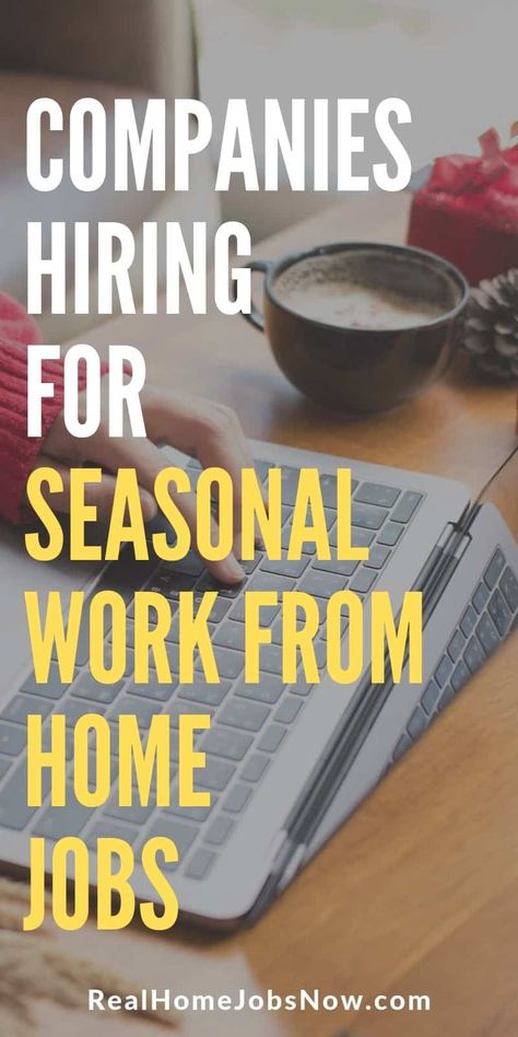 11 Companies Hiring for Seasonal Work From Home Jobs Take Surveys For Money, Holiday Money, Seasonal Work, Work From Home Careers, Home Based Jobs, Surveys For Money, Best Home Business, Legit Work From Home, Legitimate Work From Home