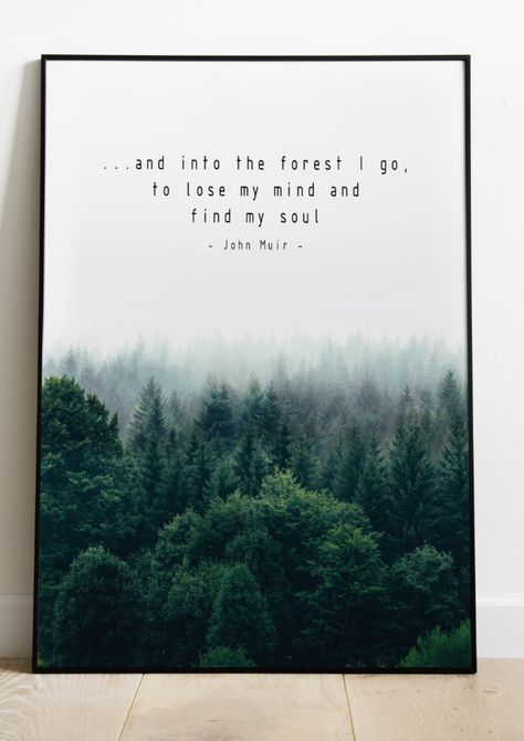 FOREST QUOTE DIGITAL POSTER ready to print.
"...and into the forest I go, to lose my mind and find my soul." 

Bring a piece of nature back to your home with this artwork and get closer to your roots again. And Into The Woods I Go To Lose My Mind, Into The Forest I Go To Lose My Mind, Forest Quotes, Woodland Retreat, Into The Forest I Go, Shinrin Yoku, Magical Nature, Nature Enthusiast, Into The Forest