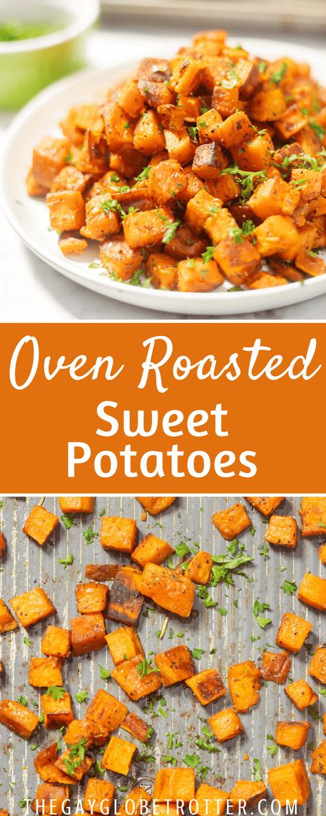 These roasted sweet potatoes are the perfect side dish. Diced sweet potato cubes are seasoned perfectly then baked in the oven for a delicious sweet potato side dish! #gayglobetrotter #sweetpotato #sweetpotatoes #roastedsweetpotatoes Diced Sweet Potato Recipes, Baked Sweet Potato Cubes, Baked Sweet Potato Oven, Sweet Potatoes For Baby, Asparagus Recipes Air Fryer, Asparagus Recipes Stove Top, Sweet Potato Cubes, Low Carb Sweet Potato, Roasted Sweet Potato Cubes