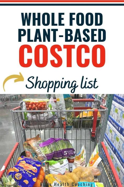 vegan costco, vegan groceries, plant based, Vegan Food Binders, Plant Based Diet Shopping List, Plant Based Foods List Healthy Recipes, Costco Vegan Shopping Lists, Plant Based Food List, Plant Based Family Meal Plan, Vegan Food List For Beginners, Plant Based Paleo, How Not To Diet Recipes