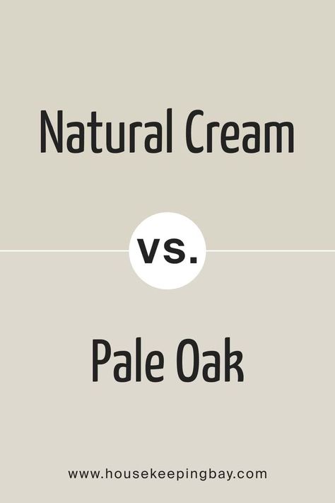 Natural Cream vs Pale Oak by Benjamin Moore Benjamin Moore Natural Cream Vs Pale Oak, Pale Oak With Simply White Trim, White Dove And Natural Cream, Accessible Beige Vs Pale Oak, Pale Oak Benjamin Moore Coordinating Colors, Natural Creme Benjamin Moore, Natural Cream Vs Pale Oak, Natural Cream Vs Accessible Beige, Swiss Coffee Vs Pale Oak