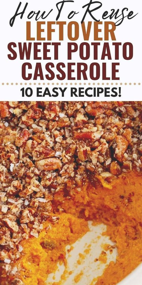 Have leftover sweet potato casserole from a Thanksgiving or Christmas feast? Learn the 10 Best Ways To Use Leftover Sweet Potato Casserole in creative recipes so it doesn’t go to waste! Leftover Sweet Potato Casserole, Leftover Sweet Potato, Leftover Pie, Sweet Potato Soup Recipes, Christmas Feast, Sweet Potato Recipes Casserole, Creative Recipes, Yummy Casseroles, Sweet Potato Soup