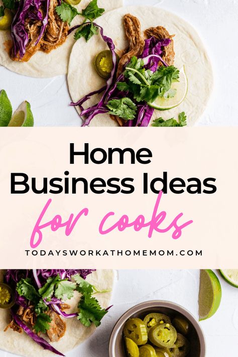 Home Business Ideas for Cooks and Foodies. Starting a foodie home business, starting a food blog tips, make money from home cooking @todaysworkathomemom #workathomemomjobs #foodies #foodblog #cookingbusiness #homebusiness #homebusinessideas Selling Food From Home, Home Business Ideas, Food Business Ideas, Start A Business From Home, Food Photography Tips, Catering Business, Food Business, Bakery Business, Work At Home