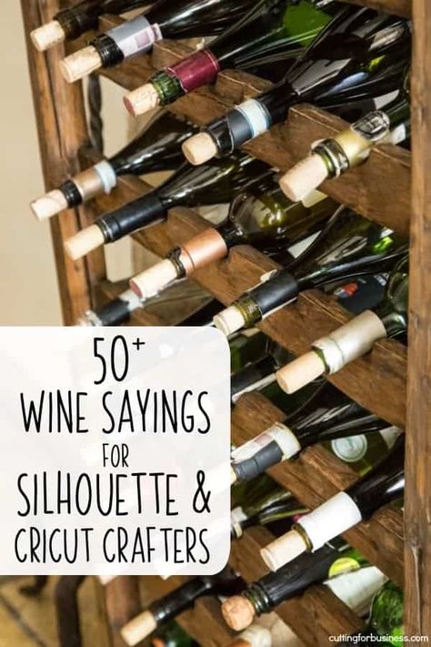 50+ Wine Sayings for Silhouette Portrait and Cameo or Cricut Explore or Maker Crafters by cuttingforbusiness.com Wine Cricut Ideas, Wine Vinyl Ideas, Wine Tumbler Sayings, Wine Signs Decor, Wine Sayings Quotes, Wine Tags Diy, Diy Wine Decor, Wine Inspiration, Silouette Cameo