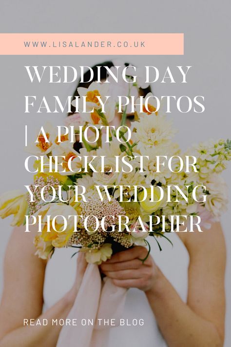 Common Wedding Photos, Family Photo List For Wedding, Wedding Family Shot List, Wedding Photo List Family, Wedding Shot List Family, List Of Photos To Take On Wedding Day, Wedding Family Photos Group Shots List, Wedding Family Photos List, List Of Wedding Pictures To Take