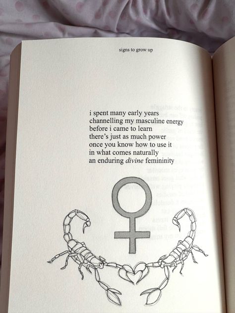 A poem about gender energy healing in the Scorpio chapter of Signs to Grow Up; read more about the life lessons from each zodiac sign 💫 #femininity #feminist #divinefeminineenergy #divinity #divineguidance #spirituality #softgirl #softlife #selfcare #selflove #healing #scorpio Scorpio Spirituality, Scorpio Energy, Scorpio Girl, The Scorpio, Divine Feminine Energy, Scorpio Season, Masculine Energy, Each Zodiac Sign, Scorpio Zodiac