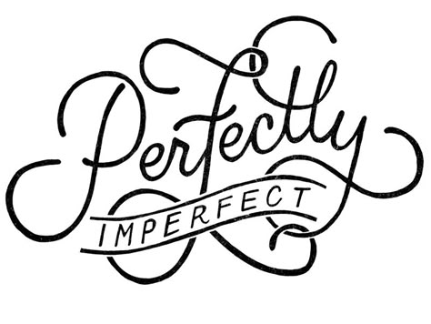 Perfectly imperfect #inspiration Tattoo Set, Typography Letters, More Than Words, Printable Signs, Perfectly Imperfect, Up Girl, Temporary Tattoo, Future Tattoos, The Words