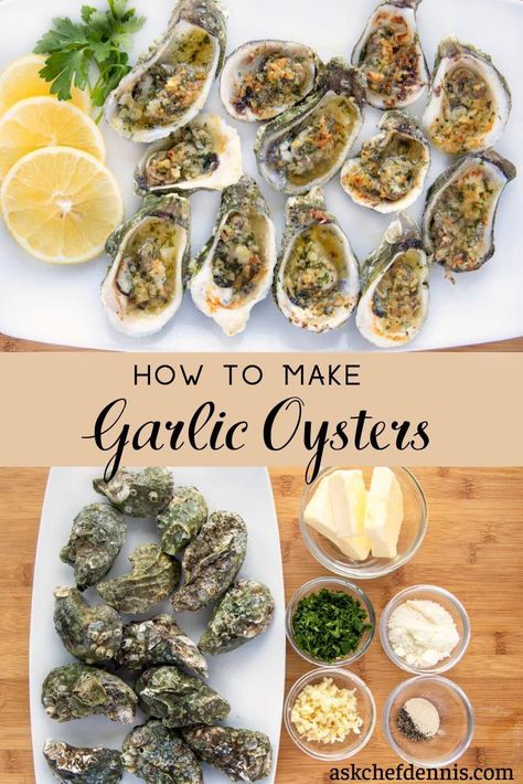 Oysters have been gaining popularity in restaurants all over the world and serving them in your home isn't as difficult as you might think. My garlic oysters are a restaurant classic that you'll enjoy time and time again once you see how easy they are to make.  #askchefdennis Raw Oyster Recipes, Raw Oysters Toppings, Easy Oyster Recipes, How To Cook Oysters, Oyster Recipes Grilled, Cooked Oyster Recipes, Raw Oyster Toppings, Garlic Oysters, Seafood Octopus