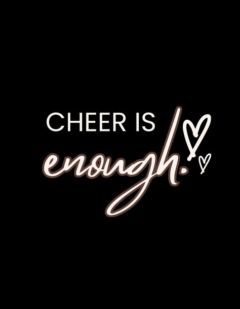 Cheer is a sport and anyone can be a cheerleader Quotes About Cheerleading, Cute Cheer Wallpaper, Cheer Sayings Quotes, Cheer Wallpapers Iphone, Cheer Captions, Cheer Motivation, Seasons Poem, Believe Tattoos, Cheerleading Quotes