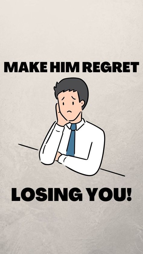 There are some legit ways to make a man regret losing you forever. Make Him Regret, Lost You, Make A Man, Losing You, Losing Me, The Man, A Man, Lost, Fictional Characters