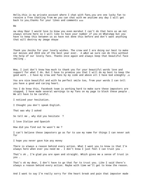 The document appears to be messages exchanged between someone claiming to be a celebrity and a fan. The celebrity claims they can provide the fan with a backstage pass to their concert if they see the fan is genuinely supportive of their project to help orphaned children in other countries. However, the messages raise suspicions that the celebrity may be impersonated. Celebrity Dating Format Woman To Man, Celeb Billing Format For Fan Card, Celeb Update Format, Fan Card Format, Female Celebrity Format, Celeb Dating Format, Format For Celebrity Work, Celebrity Format Pdf, Membership Fan Card Billing Format