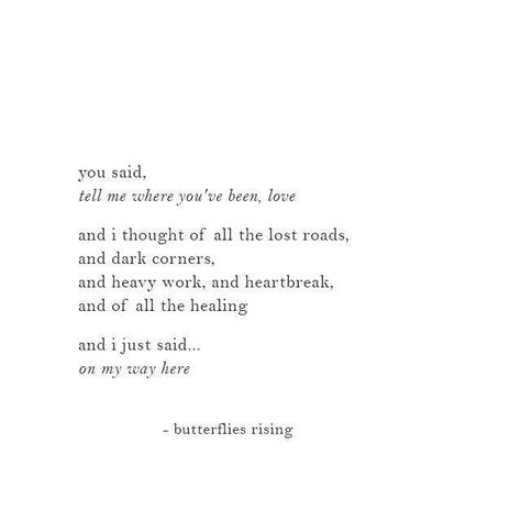 If You Love Me Tell Me, My Soul Said There You Are, You Are Healing Me, Quotes About Long Lost Love, Heavy Thoughts Quotes, Heavy Quotes Feelings, Poetic Ways To Say I Love You, Long Lost Love Aesthetic, Poems About Healing