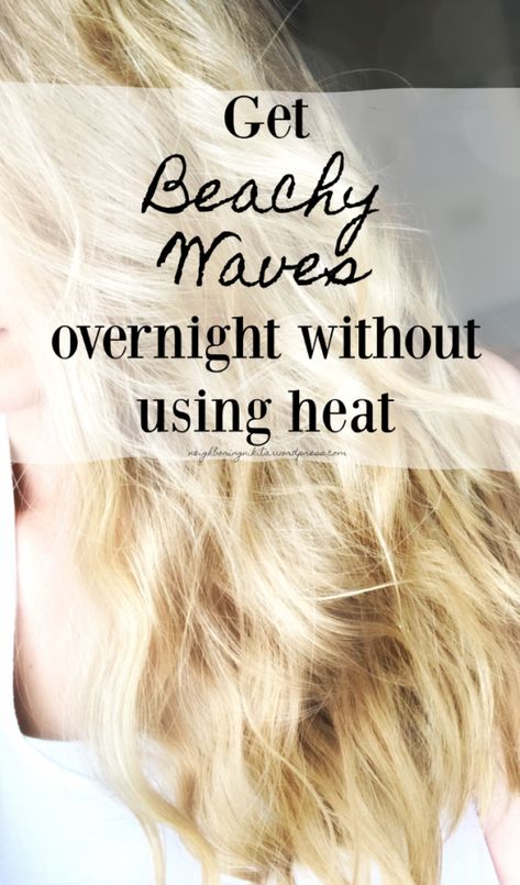 Beach Waves For Fine Hair, No Heat Wavy Hair Overnight, No Heat Waves Medium, Beach Waves For Straight Hair, Simple Beach Waves Hair, Wave Hair Tutorial No Heat, Beach Hairstyles Fine Hair, Easy Overnight Beach Waves, How To Make My Hair Wavy Without Heat