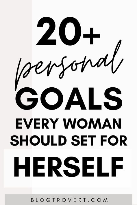 Goals give us direction, purpose, and a sense of accomplishment when we achieve them. In this blog post, we have compiled a list of personal goals every woman should set for herself. 2024 Goals For Women, Personal Goals For 2024, Goal Ideas For Women, List Of Goals To Set For Yourself, Life Goals For Women, Goals To Have In Your 20s, Goals In Your 20s, Goals For Women In 30s, Goals For Women