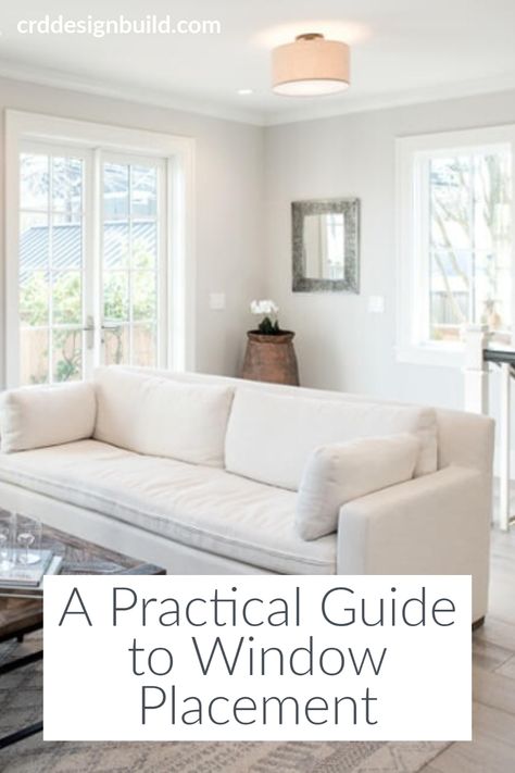 Windows bring in natural light and fresh air. But they can only do their job and look good if they are placed correctly. Avoid window placement pitfalls. Exterior Window Placement, Window Placement Ideas Living Rooms, Window Placement Bedroom, Window Placement In Bedroom, Window Placement Ideas Exterior, Bedroom Window Placement, Small House Windows, Off Center Windows, Master Remodel