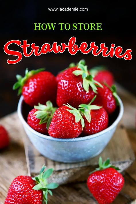 Ultimate Guide to Keeping Strawberries Fresh in 2024 Make Strawberries Last Longer, How To Keep Strawberries Fresh In Fridge, How To Keep Strawberries Fresh Longer, Storing Strawberries, Keep Strawberries Fresh, Store Strawberries, Freezing Strawberries, Frozen Strawberry Margarita, How To Store Strawberries