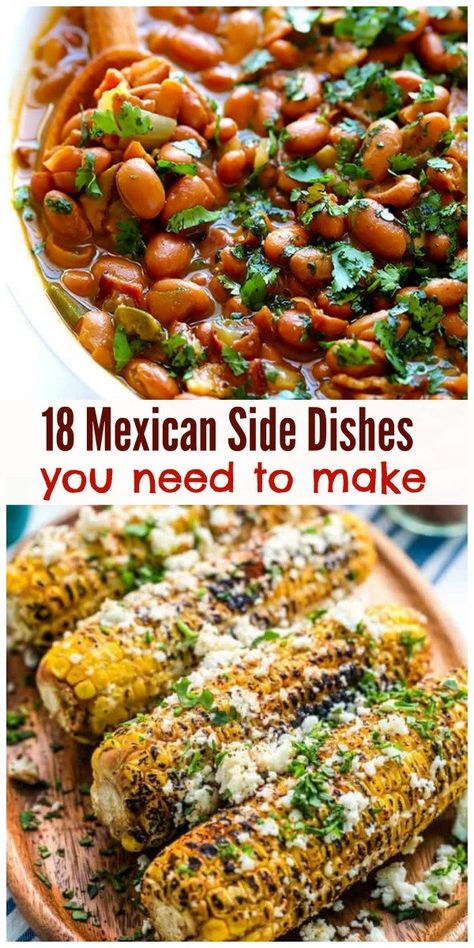 18 Best Mexican Side Dishes & Appetizers - What Are Good Sides for Mexican Food Taco Side Dishes, Mexican Side, Mexican Side Dishes, Best Mexican Recipes, Healthy Mexican, Mexican Dinner, Hispanic Food, Easy Mexican, Tex Mex Recipes