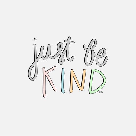 Kindness Poster, Life Verse, Kindness Week, Be The Good, Doodle Quotes, Poster Project, Cover Quotes, Kindness Matters, Kindness Quotes